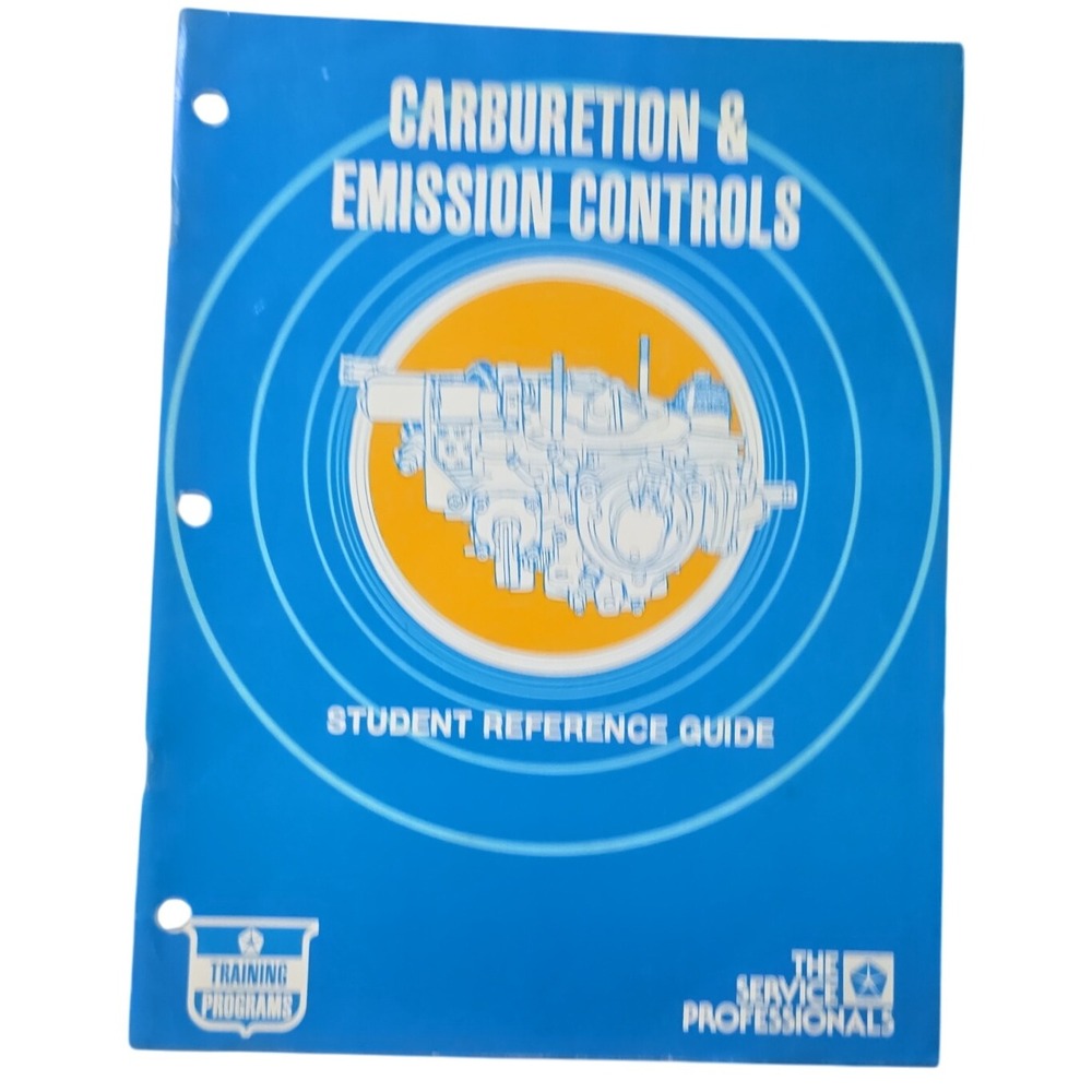 Carburetion & Emission Controls Student Reference Guide Program ASE Certified
